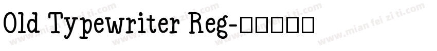 Old Typewriter Reg字体转换